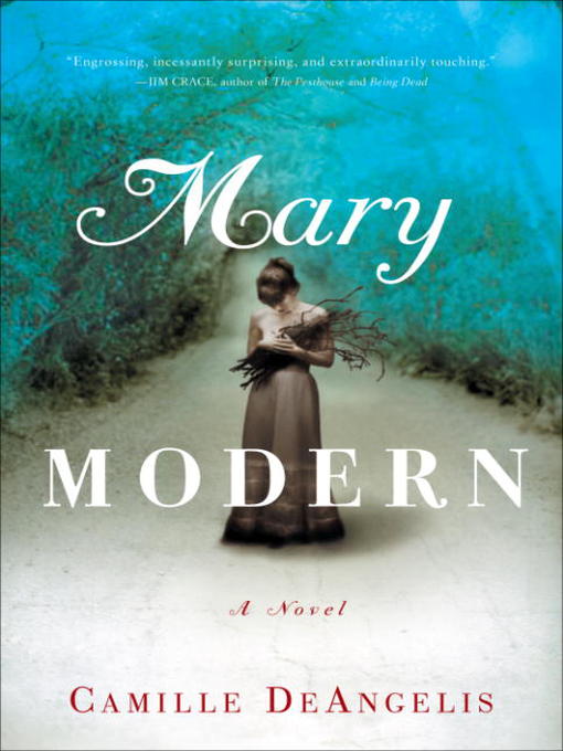 Title details for Mary Modern by Camille DeAngelis - Available